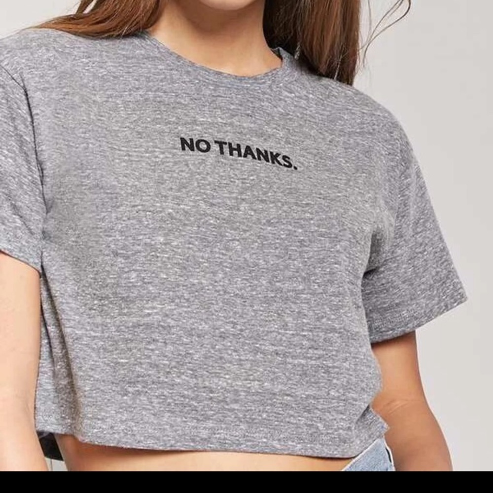 Forever 21 Grey "No thanks" Crop Top Size Small